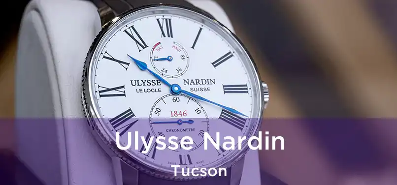 Ulysse Nardin Tucson